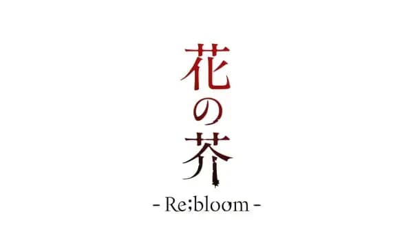 Hana no Akuta: Re;bloom PV